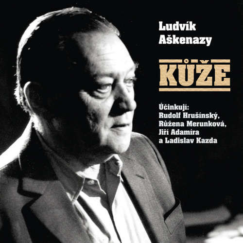 Kůže - Ludvík Aškenazy (mp3 audiokniha)