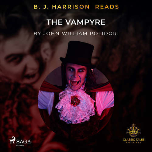 B. J. Harrison Reads The Vampyre (EN) - John Polidori (mp3 audiokniha)