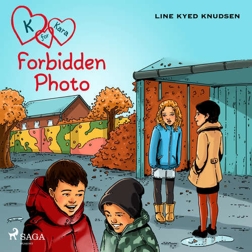 K for Kara 15 - Forbidden Photo (EN) - Line Kyed Knudsen (mp3 audiokniha)