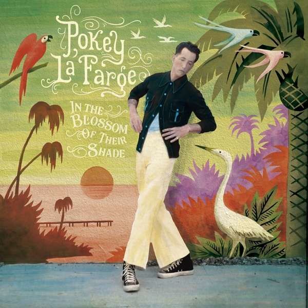 CD LAFARGE, POKEY - IN THE BLOSSOM OF THEIR SHADE