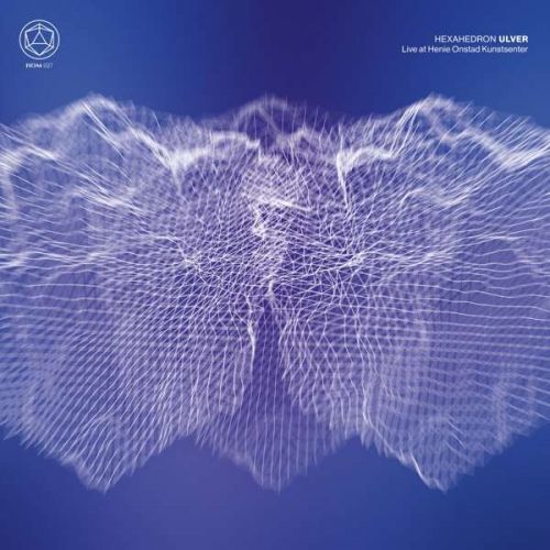 CD ULVER - HEXAHEDRON - LIVE AT HENIE ONSTAD KUNSTSENTER