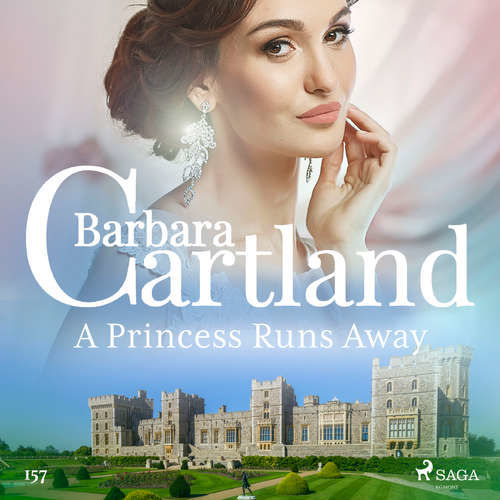 A Princess Runs Away (Barbara Cartland's Pink Collection 157) (EN) - Barbara Cartland (mp3 audiokniha)