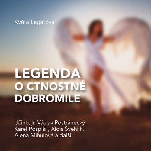 Legenda o ctnostné Dobromile - Květa Legátová (mp3 audiokniha)
