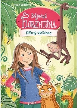 Báječná Florentýna 4: Pěkný opičinec