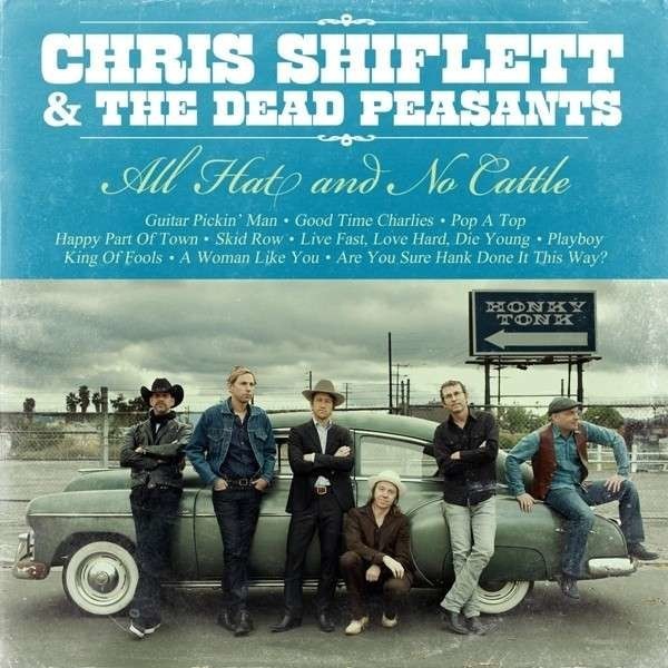 SHIFLETT, CHRIS - ALL HAT AND NO CATTLE, CD