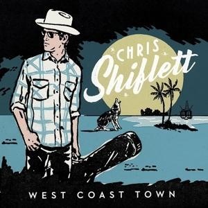 SHIFLETT, CHRIS - WEST COAST TOWN, CD