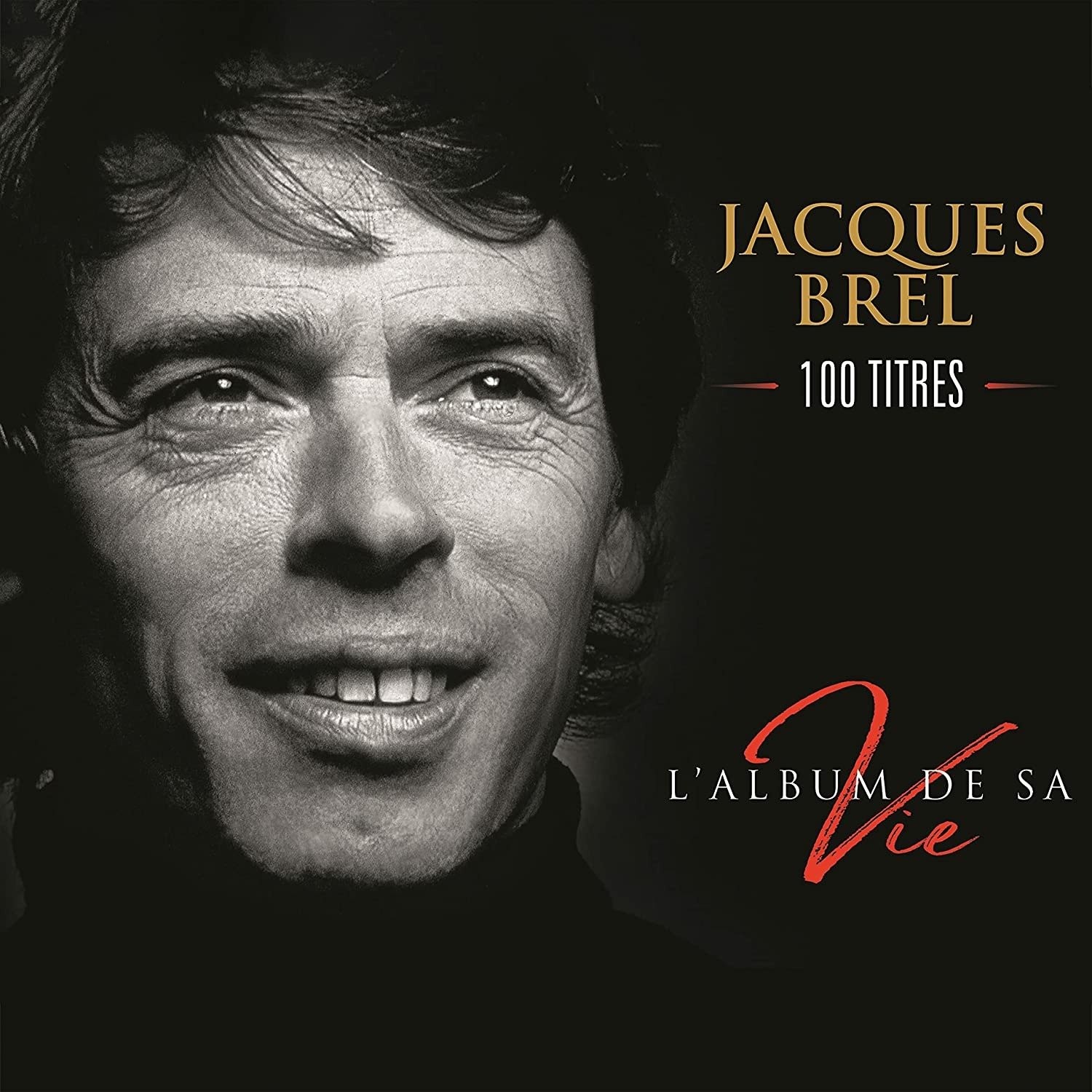 BREL, JACQUES - L'ALBUM DE SA VIE, CD