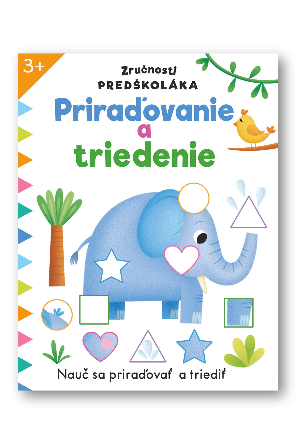 Zručnosti predškoláka Priraďovanie a triedenie
