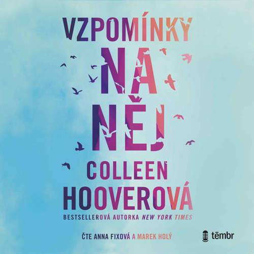 Vzpomínky na něj - Colleen Hoover (mp3 audiokniha)