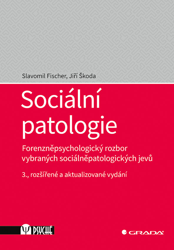 Sociální patologie, Fischer Slavomil