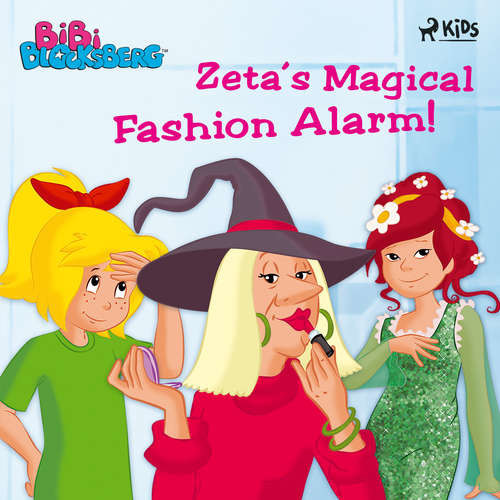 Bibi Blocksberg - Zeta’s Magical Fashion Alarm! (EN) - Kiddinx Media GmbH (mp3 audiokniha)