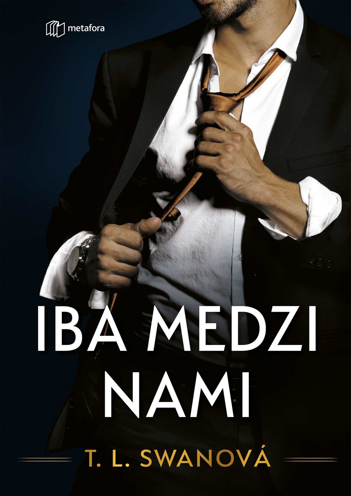 Iba medzi nami - T.L. Swan,Marta Maňáková