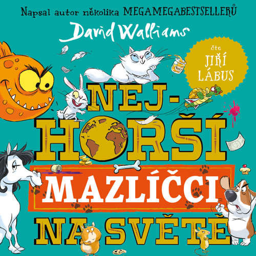 Nejhorší mazlíčci na světě - David Walliams (mp3 audiokniha)