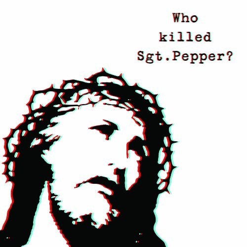 BRIAN JONESTOWN MASSACRE - WHO KILLED SGT PEPPER?, Vinyl