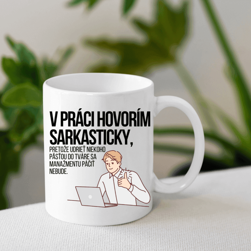 KH5-09 DR Hrnček - V práci hovorím sarkasticky 330ml