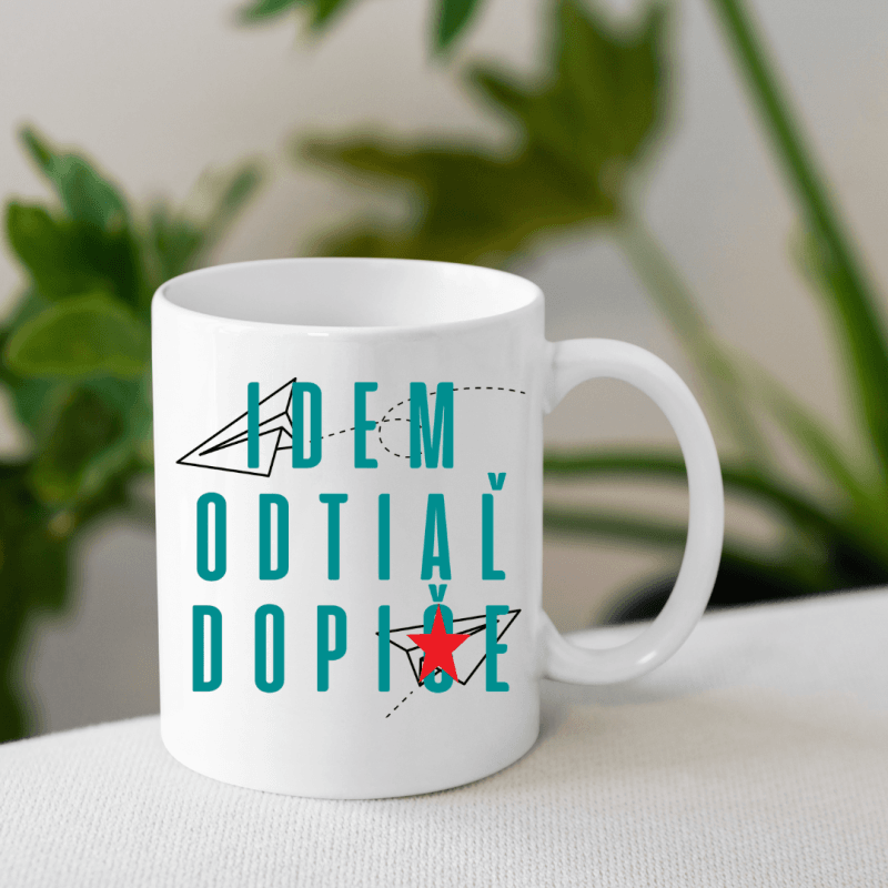 KH5-10 DR Hrnček - Idem odtiaľ dopi✶e 330ml