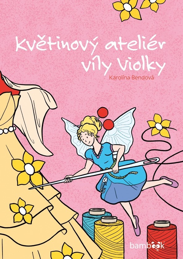 Květinový ateliér víly Violky, Bendová Karolína