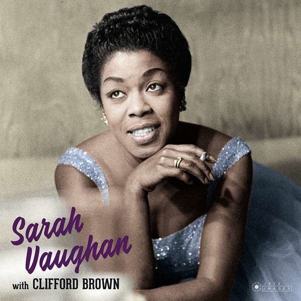 VAUGHAN, SARAH - SARAH VAUGHAN WITH CLIFFORD BROWN, Vinyl