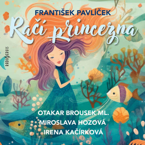 Račí princezna - Jiří Mahen, František Pavlíček (mp3 audiokniha)