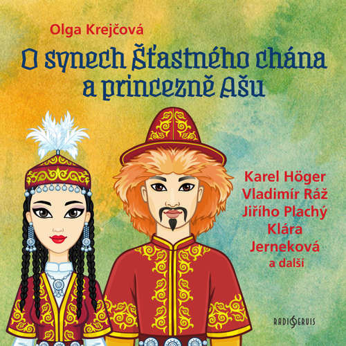 O synech Šťastného chána a princezně Ašu - Olga Krejčová (mp3 audiokniha)