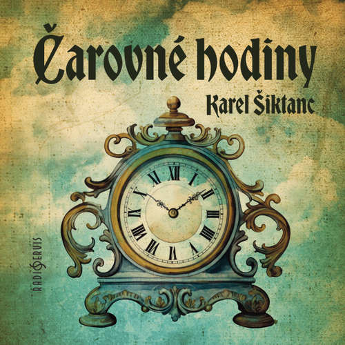 Čarovné hodiny - Karel Šiktanc (mp3 audiokniha)