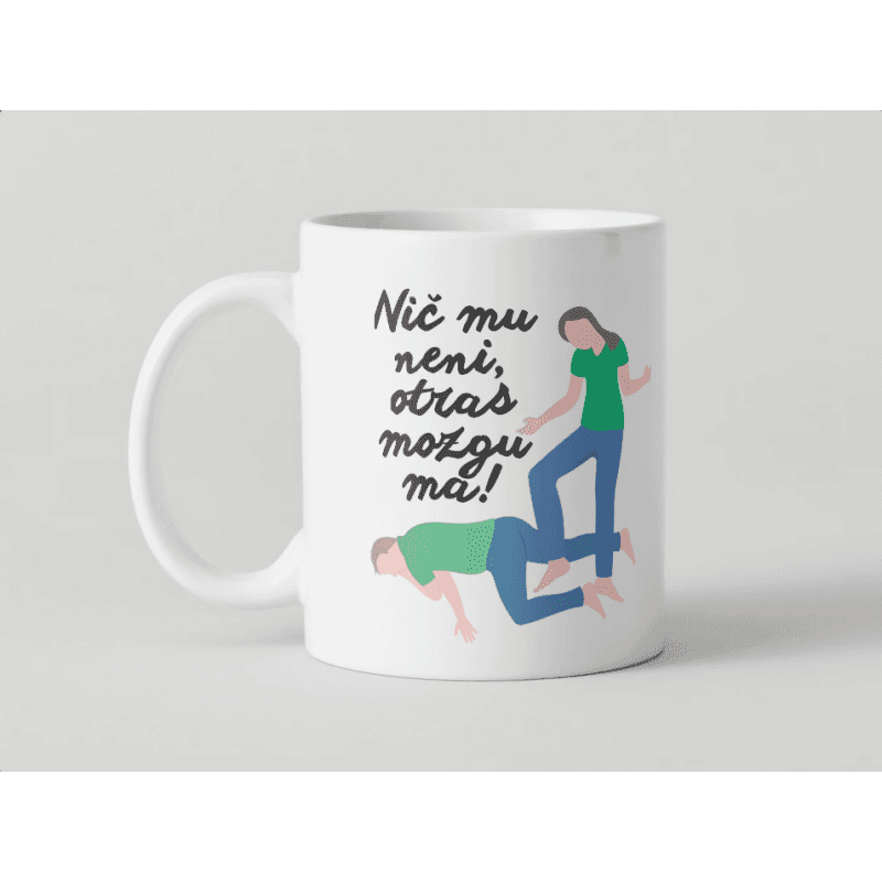 KH6-11 DR Hrnček - Nič mu neni otras mozgu ma 330ml