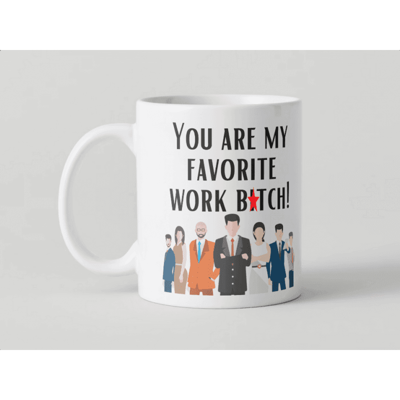 KH6-17 DR Hrnček - You are my favorite work b✶tch 330ml