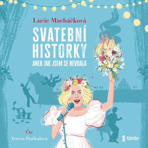 Svatební historky aneb Jak jsem se nevdala - Lucie Macháčková (mp3 audiokniha)