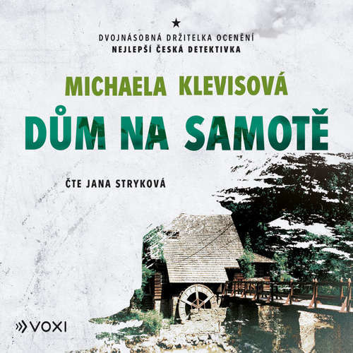 Dům na samotě - Michaela Klevisová (mp3 audiokniha)
