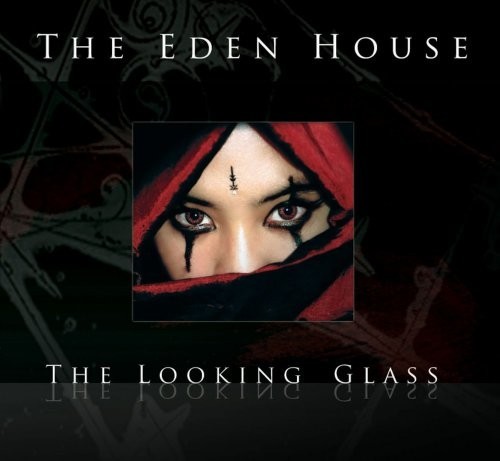 EDEN HOUSE - LOOKING GLASS, CD