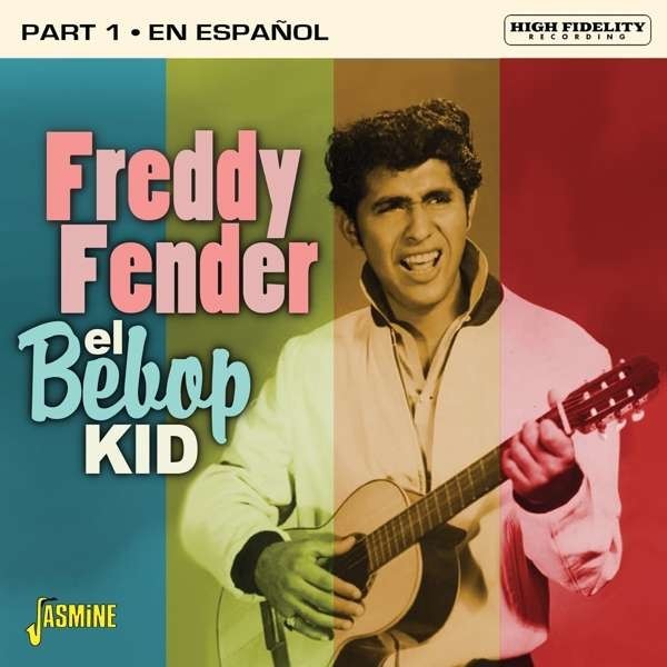FENDER, FREDDY - EL BEBOP KID, CD