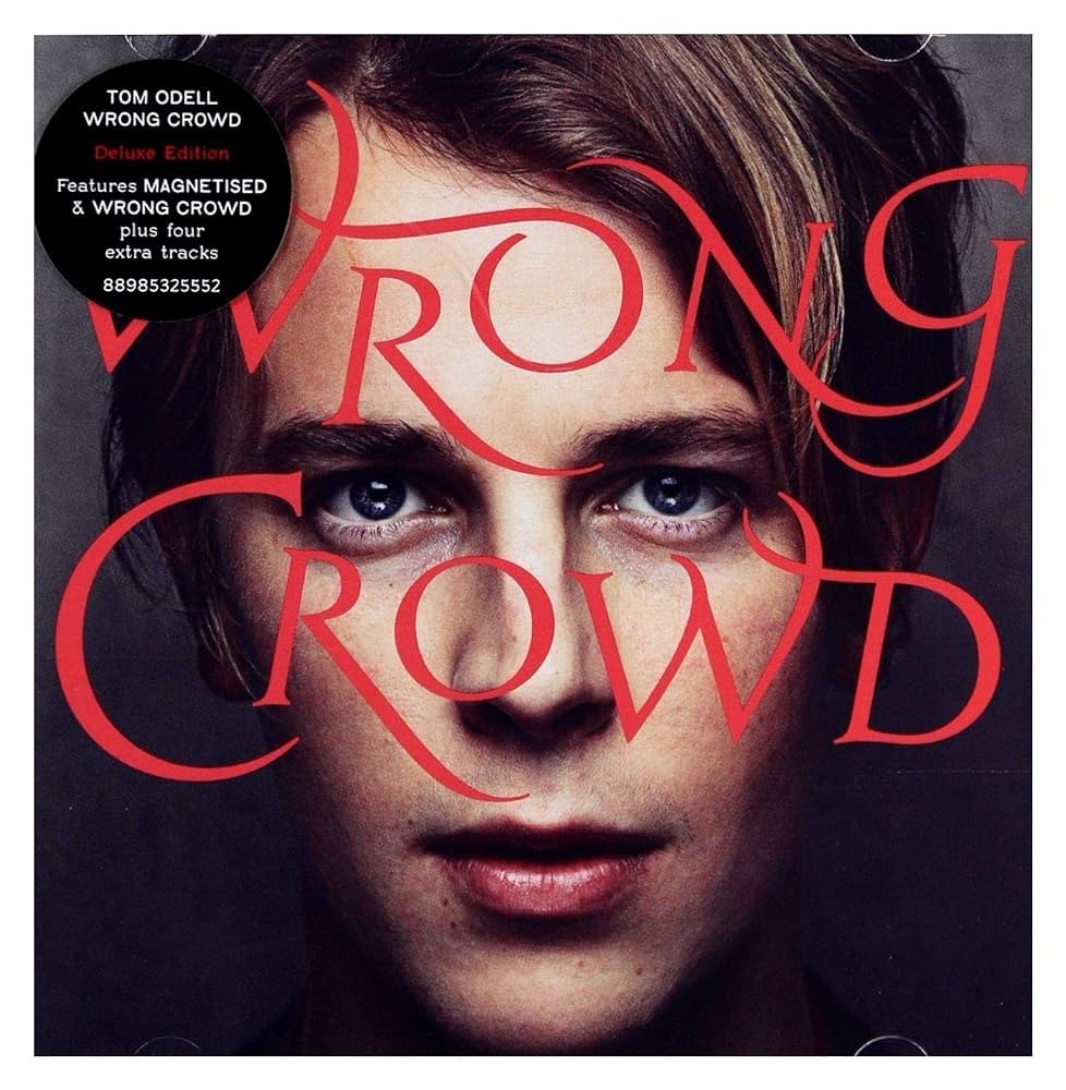 Tom Odell, Wrong Crowd (Deluxe Edition), CD