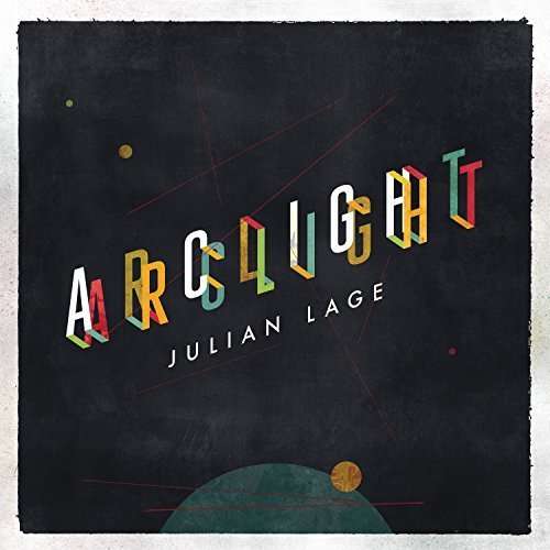 LAGE, JULIAN - ARCLIGHT, Vinyl