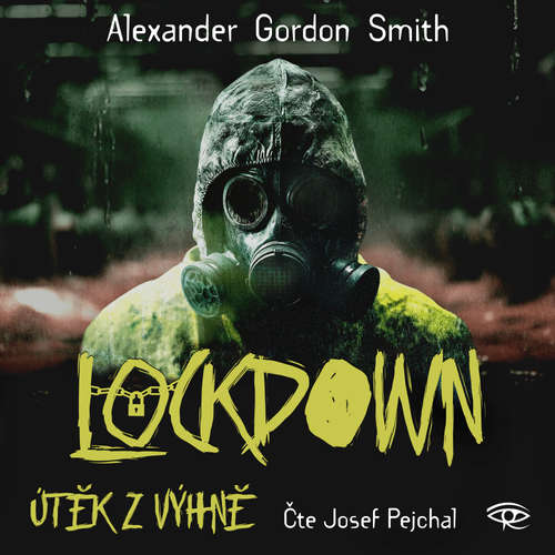 Lockdown - Alexander Gordon Smith (mp3 audiokniha)