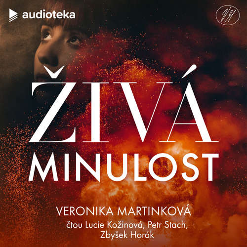 Živá minulost - Veronika Martinková (mp3 audiokniha)