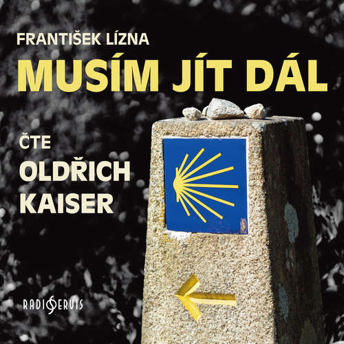 Musím jít dál - František Lízna (mp3 audiokniha)