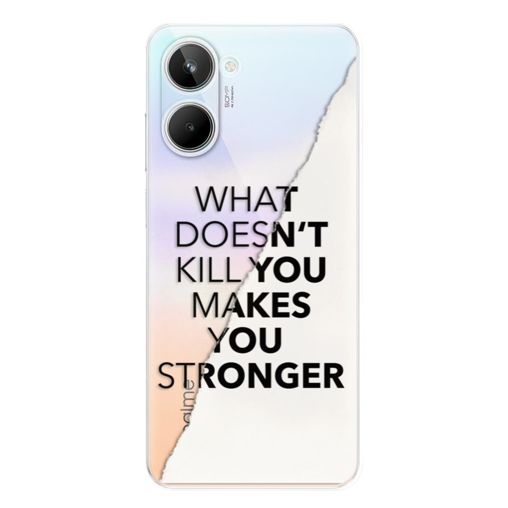Odolné silikónové puzdro iSaprio - Makes You Stronger - Realme 10