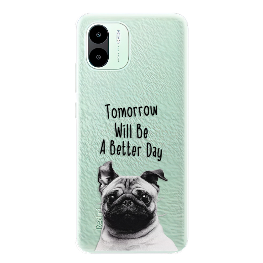 Odolné silikónové puzdro iSaprio - Better Day 01 - Xiaomi Redmi A1 / A2