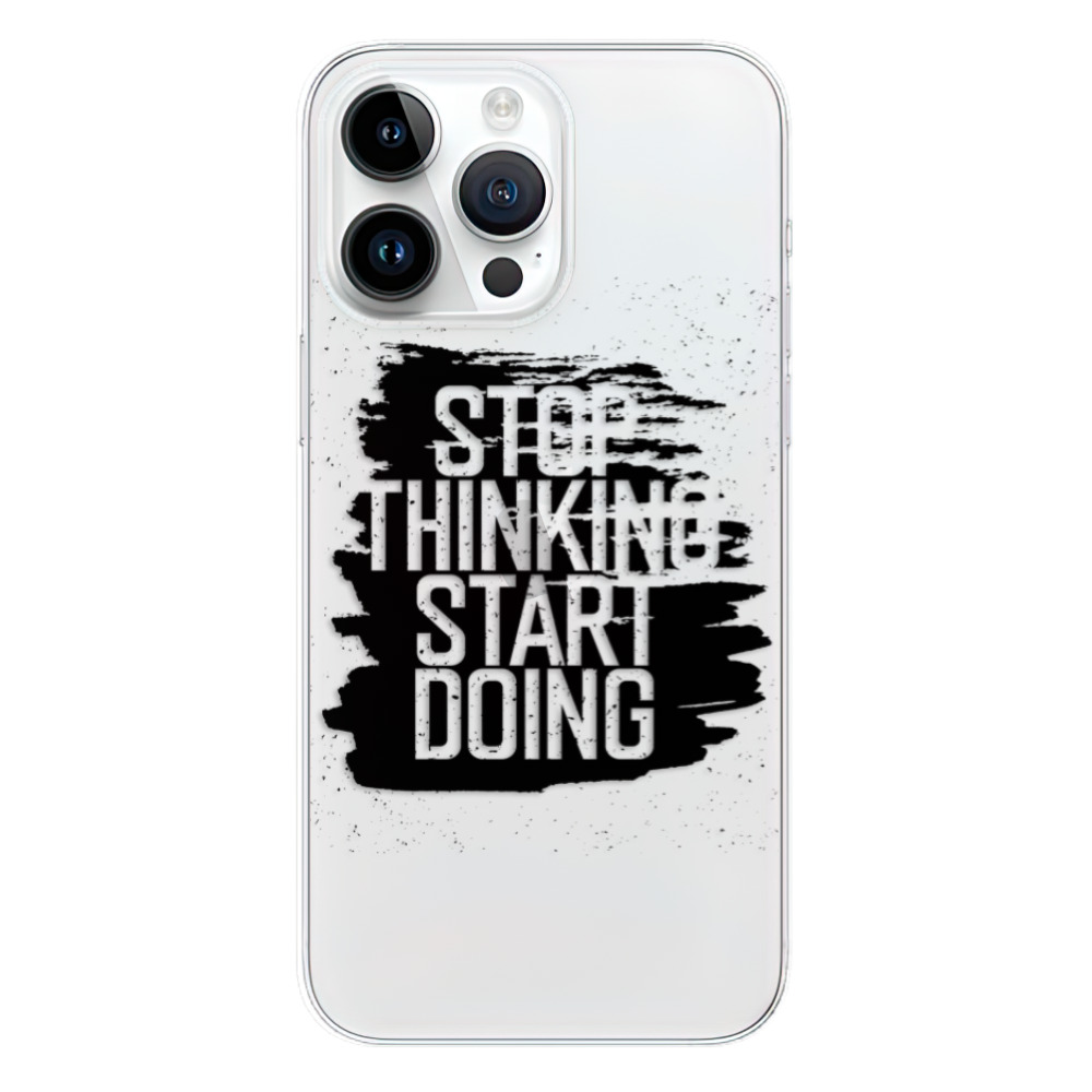 Odolné silikónové puzdro iSaprio - Start Doing - black - iPhone 15 Pro Max