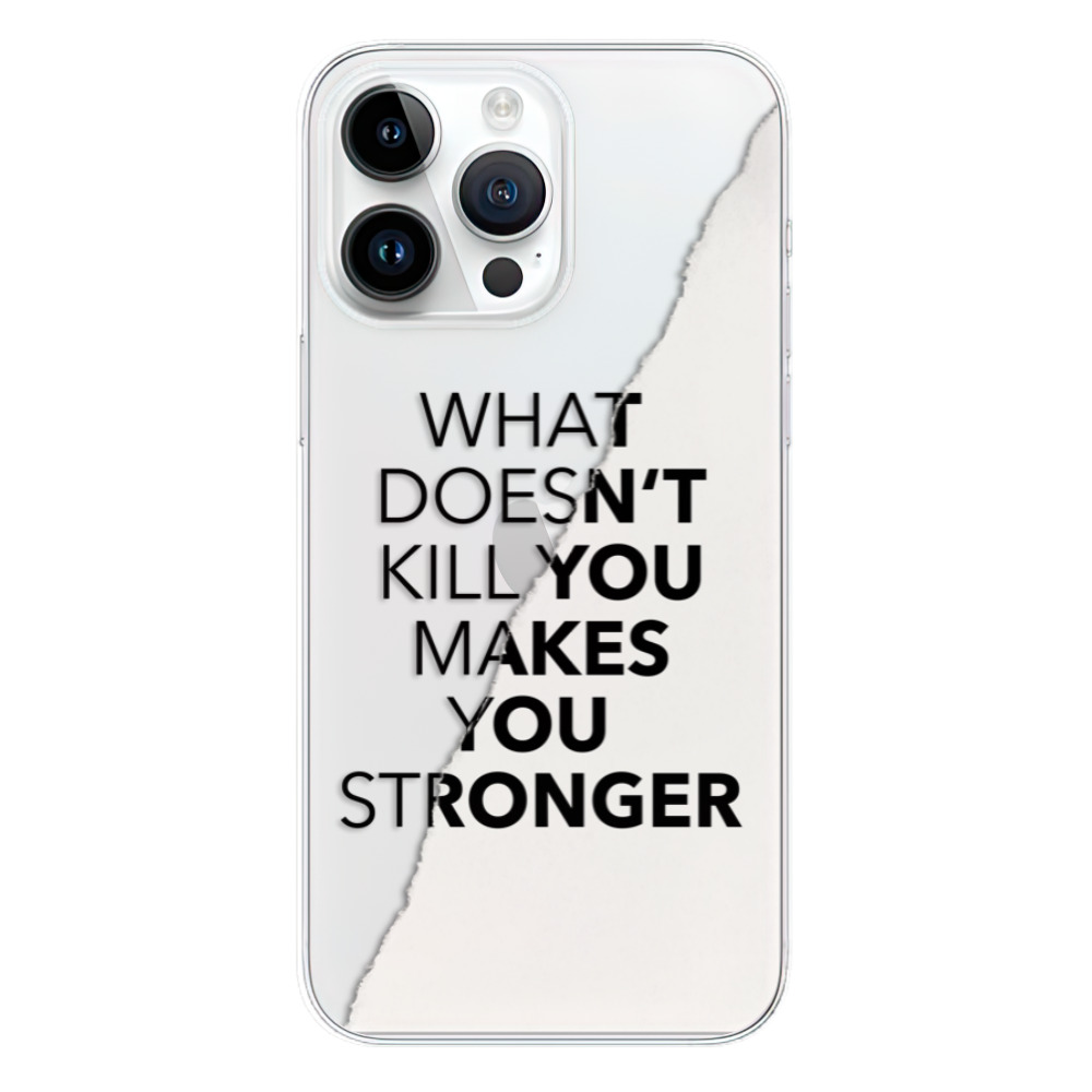 Odolné silikónové puzdro iSaprio - Makes You Stronger - iPhone 15 Pro Max