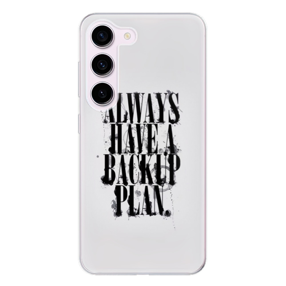Odolné silikónové puzdro iSaprio - Backup Plan - Samsung Galaxy S23 5G