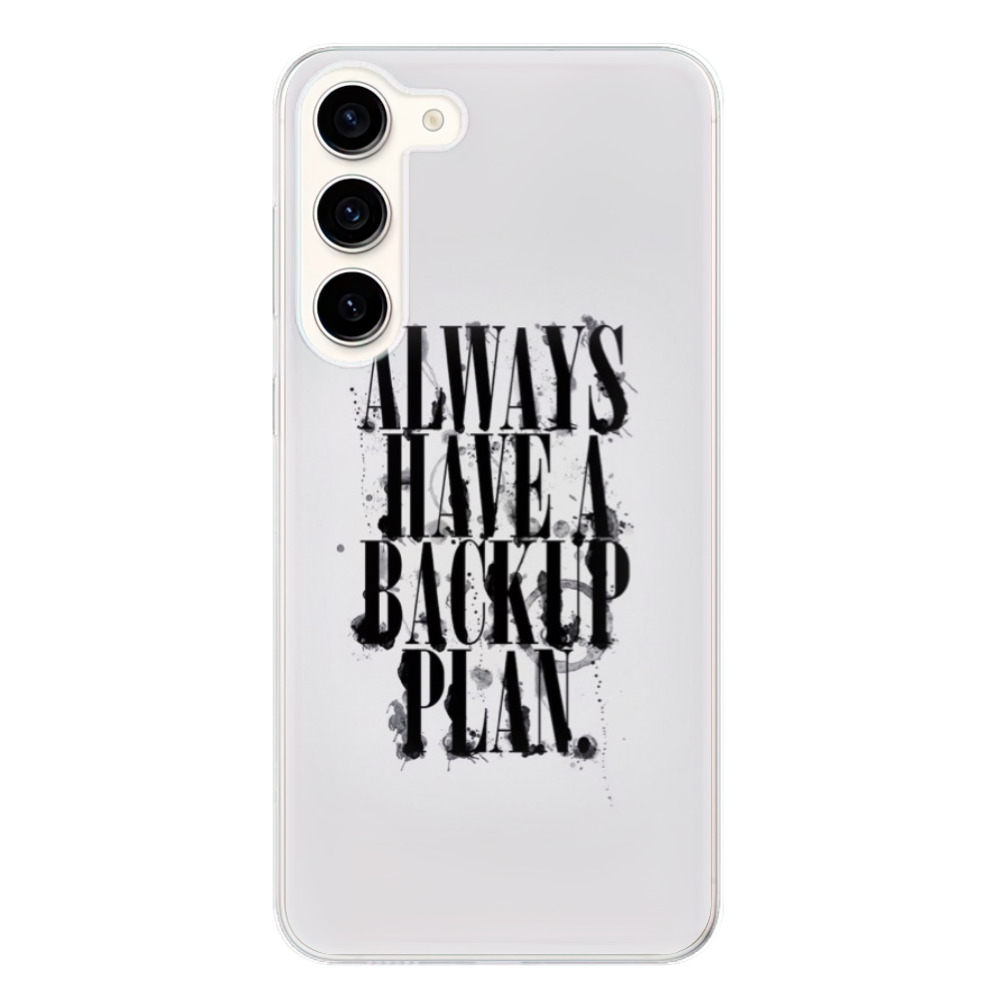 Odolné silikónové puzdro iSaprio - Backup Plan - Samsung Galaxy S23+ 5G