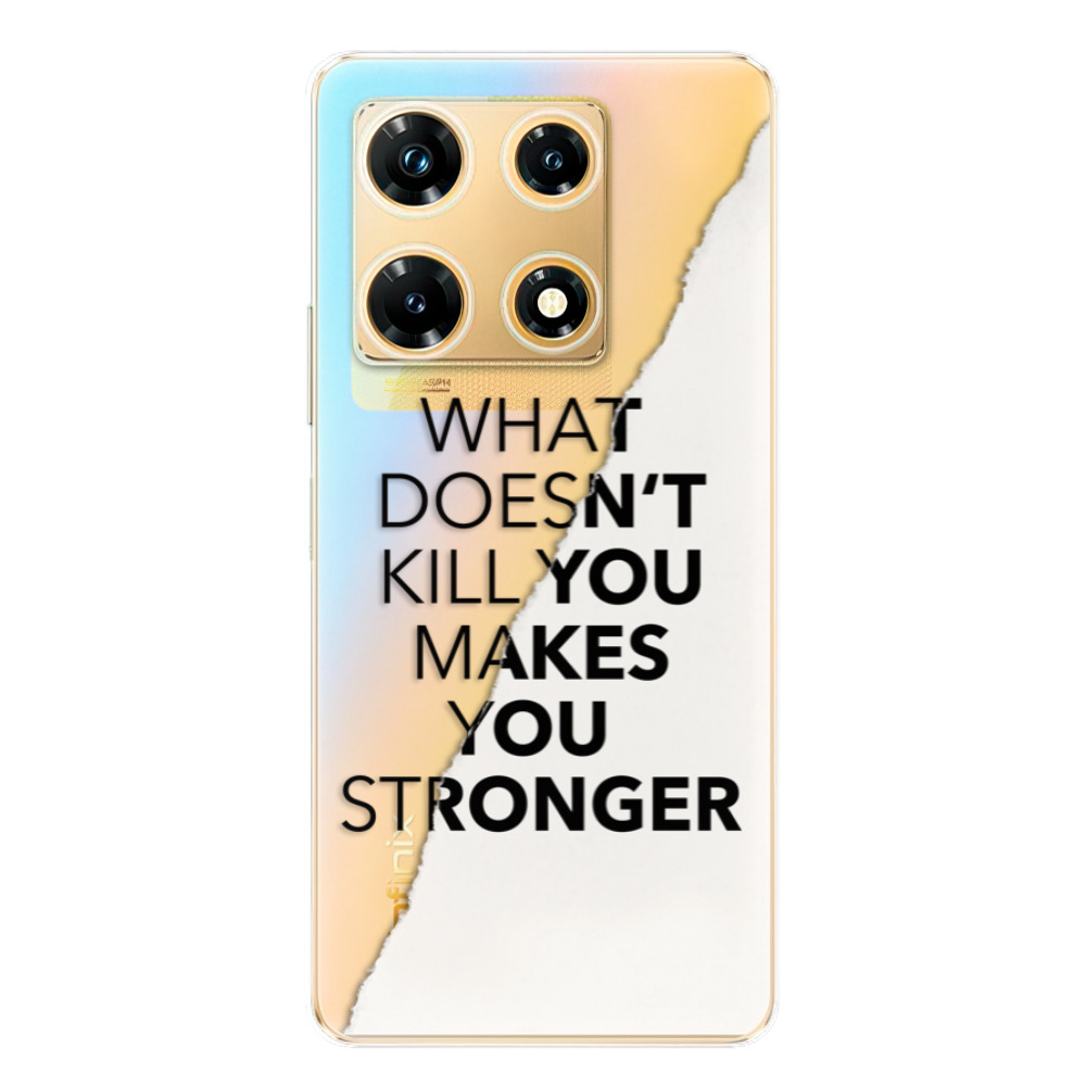 Odolné silikónové puzdro iSaprio - Makes You Stronger - Infinix Note 30 PRO