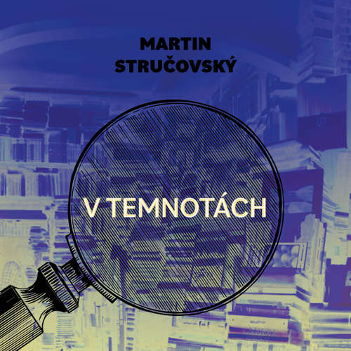 V temnotách - Martin Stručovský (mp3 audiokniha)
