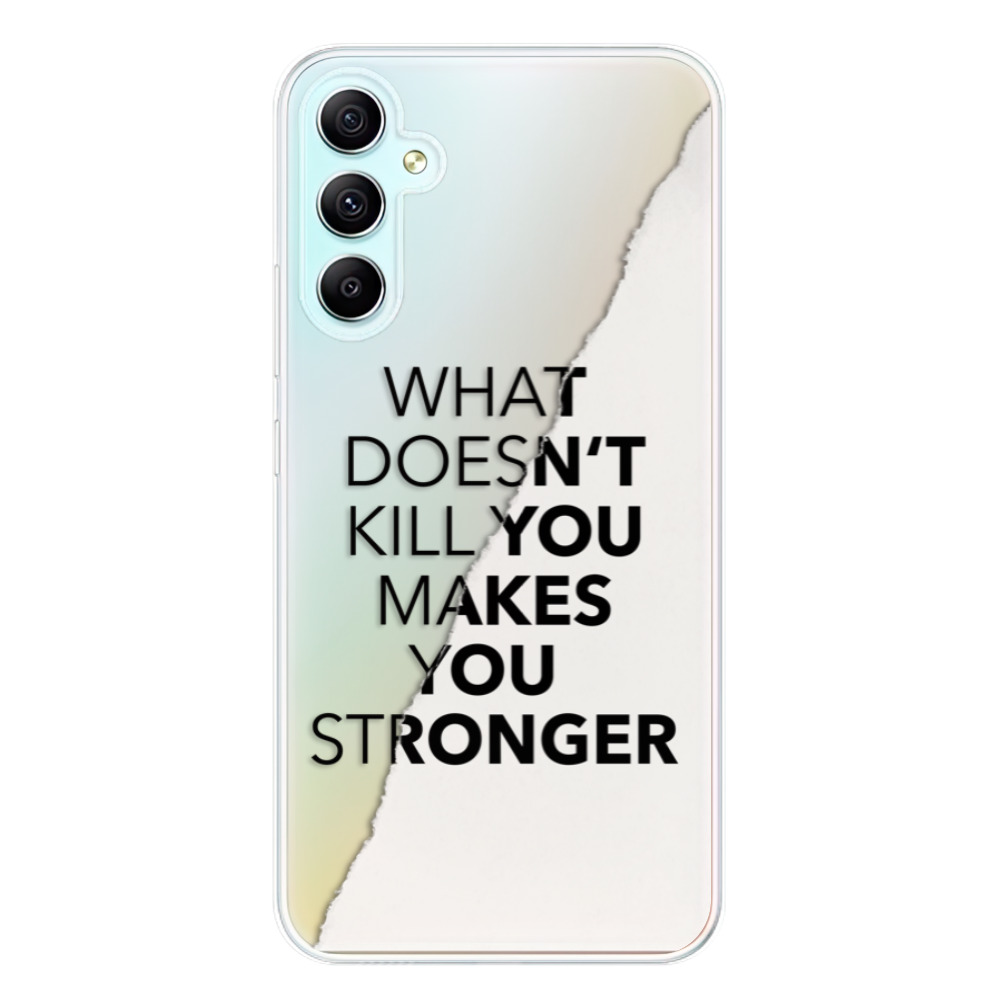 Odolné silikónové puzdro iSaprio - Makes You Stronger - Samsung Galaxy A34 5G