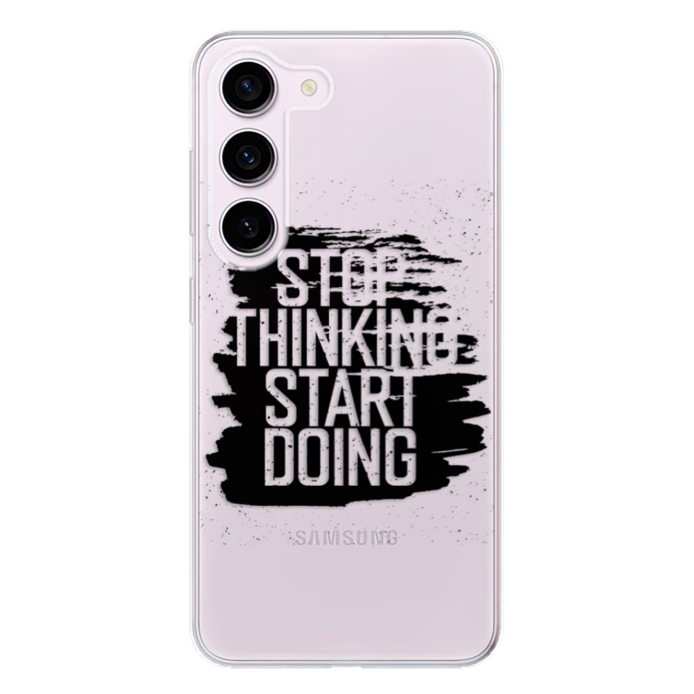 Odolné silikónové puzdro iSaprio - Start Doing - black - Samsung Galaxy S23 5G