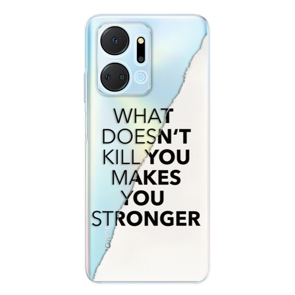 Odolné silikónové puzdro iSaprio - Makes You Stronger - Honor X7a