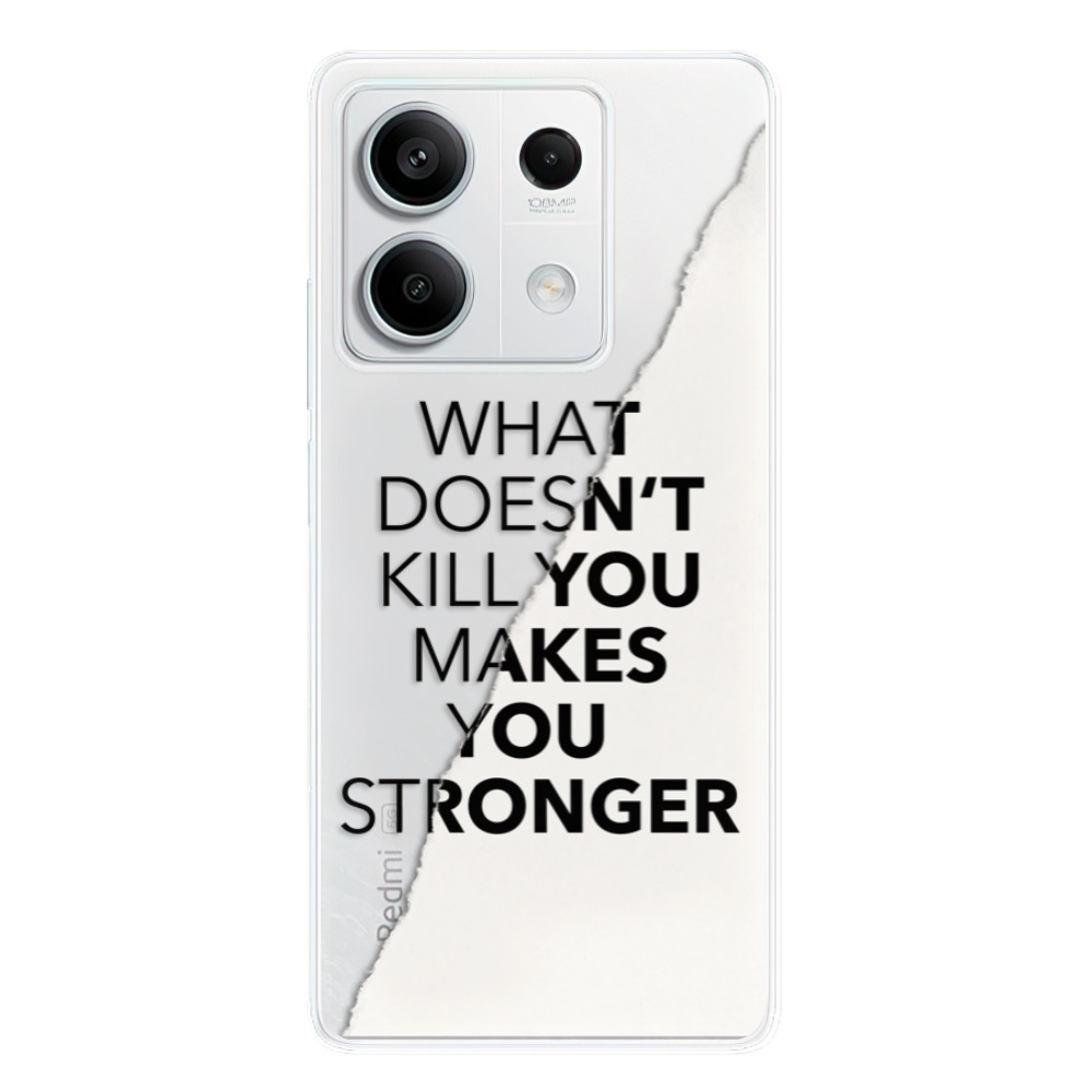 Odolné silikónové puzdro iSaprio - Makes You Stronger - Xiaomi Redmi Note 13 5G