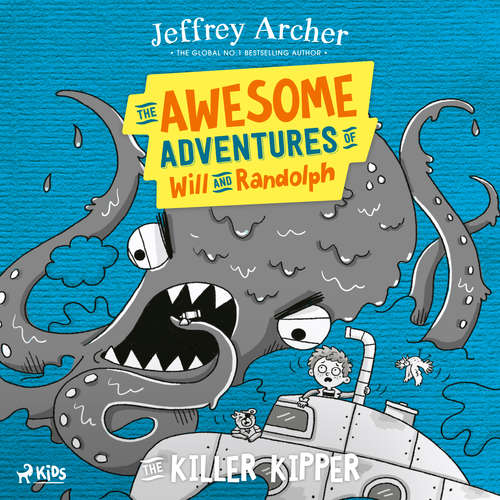 The Awesome Adventures of Will and Randolph: The Killer Kipper (EN) - Jeffrey Archer (mp3 audiokniha)