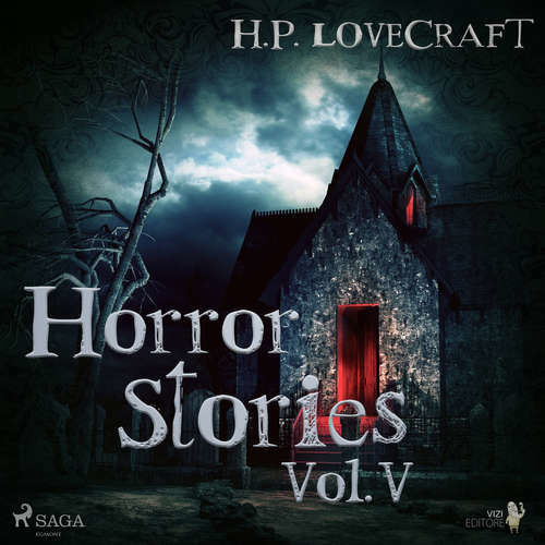 H. P. Lovecraft – Horror Stories Vol. V (EN) - H. P. Lovecraft (mp3 audiokniha)
